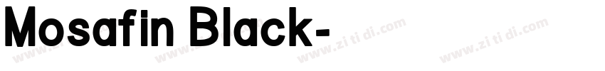 Mosafin Black字体转换